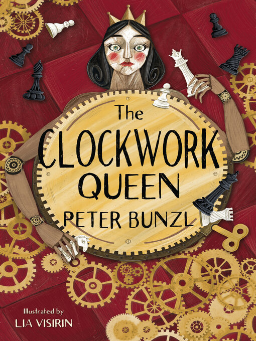 Title details for The Clockwork Queen by Peter Bunzl - Available